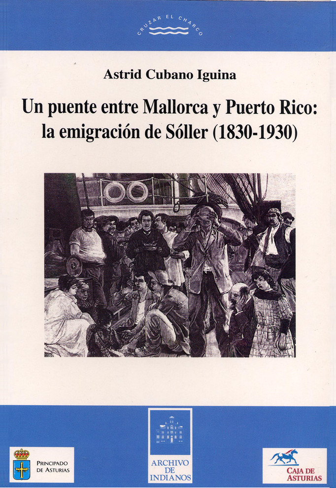 Un puente entre Mallorca y Puerto Rico: la emigración de Sóller (1830-1930)